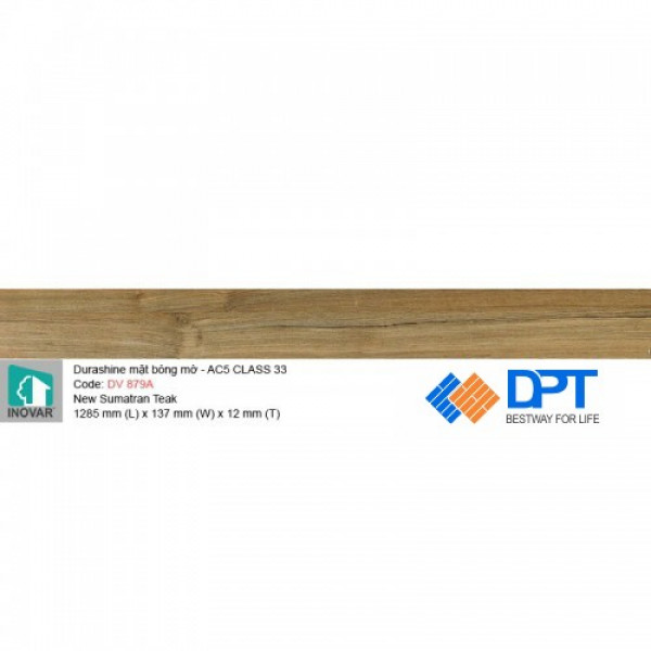 Sàn gỗ Inovar Durashine mặt bóng mờ DV 879a new sumatran Teak 12mm